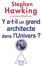 Stephen HAWKING - a-t-il un grand architecte dans l'univers